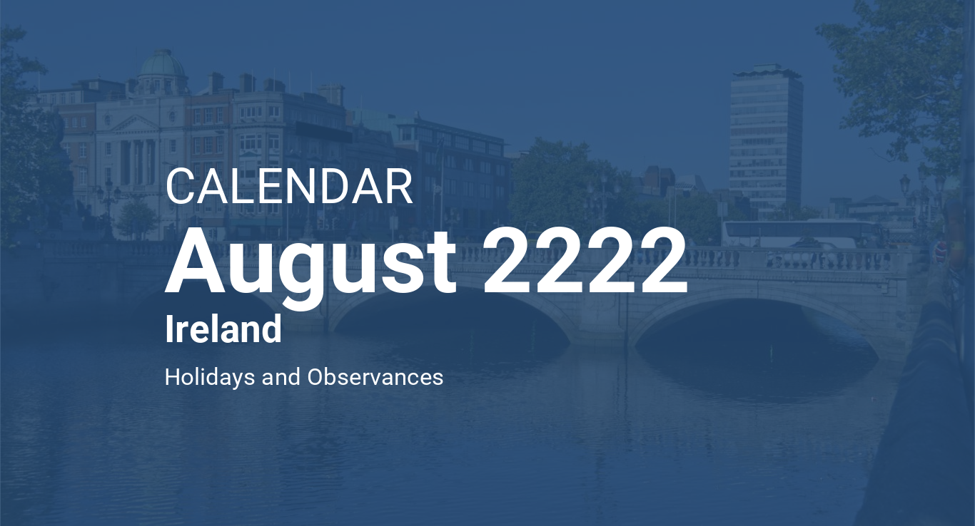August 2222 Calendar Ireland